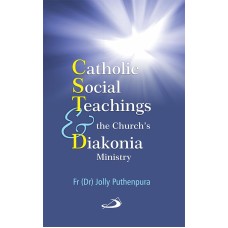 Catholic Social Teachings and the Church's Diakonia Ministry