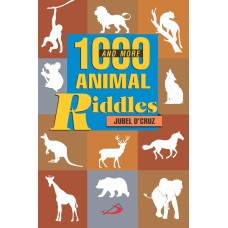 1000 and More Animal Riddles