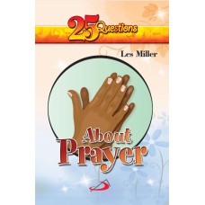 25 Questions about Prayer
