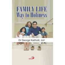 Family Life Way to Holiness
