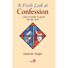 Fresh Look at Confession, A