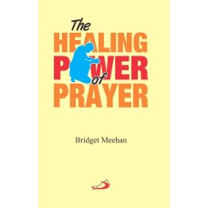  The Healing Power of Prayer