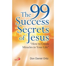 99 Success Secrets of Jesus