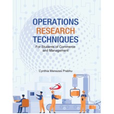 Operations Research Techniques: For Students of Commerce and Management