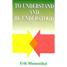 To Understand and Be Understood