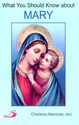 What You Should Know About Mary