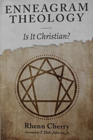 Enneagram Theology: Is it Christian?